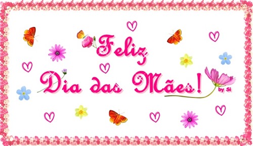 Feliz Dia das Mães