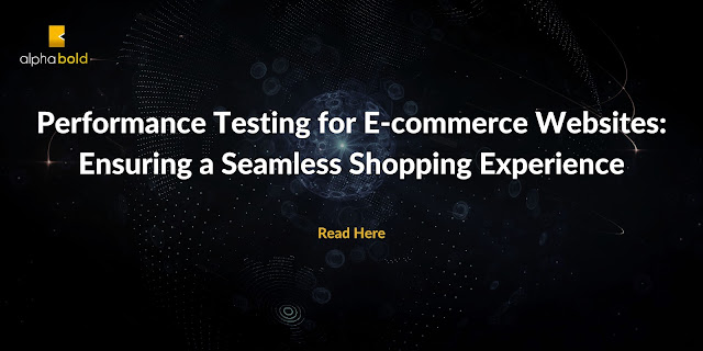Performance Testing for E-commerce Websites