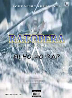 Filho do Rap - Ratopera 2020 Mp3