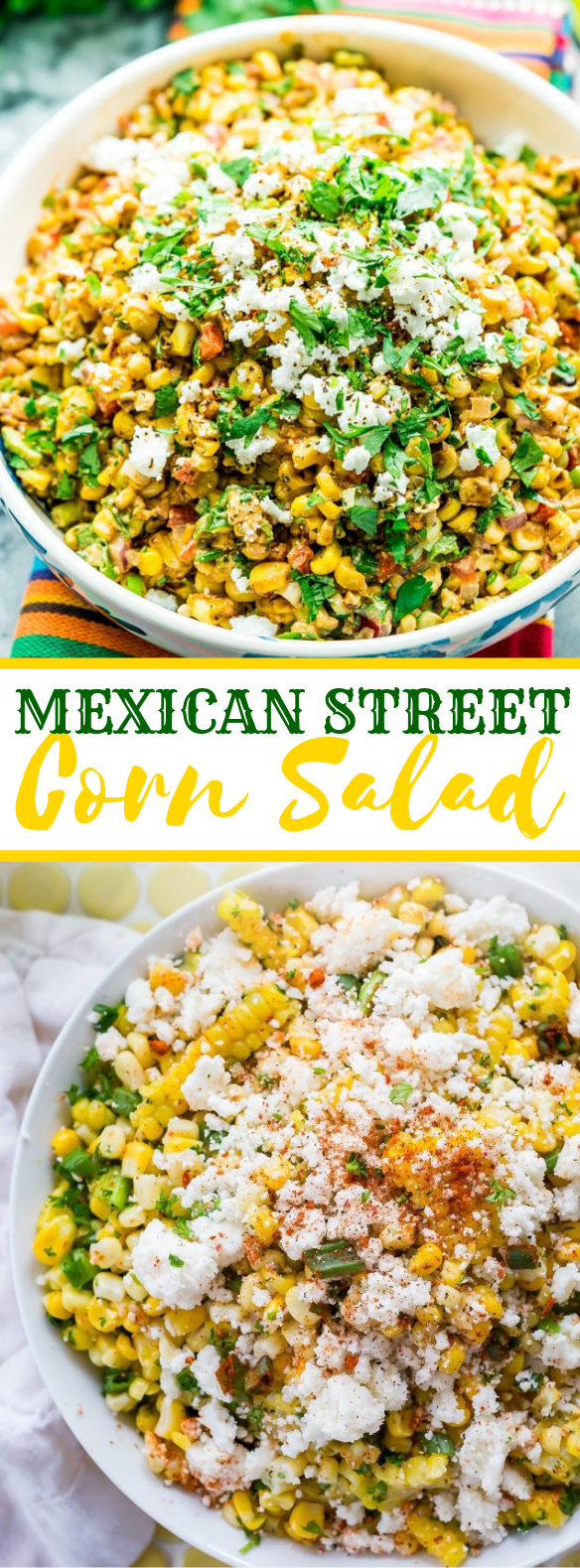 Mexican Street Corn Salad #vegetaraian #summersalad