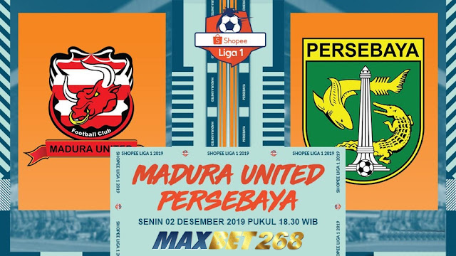 Prediksi Madura United Vs Persebaya Surabaya, Senin 02 Desember 2019 Pukul 18.30 WIB @ Indosiar