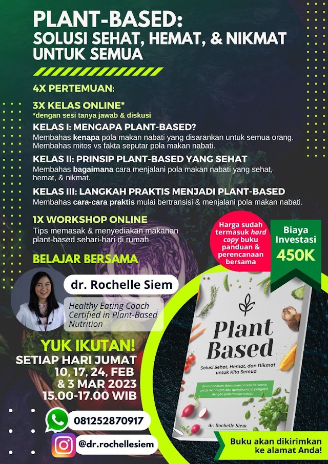 Kelas & workshop online *"Plant-Based: Solusi Sehat, Hemat, & Nikmat untuk Kita Semua"*