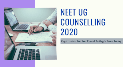 NEET UG Counselling 2020: Registration For 2nd Round To Begin From Today