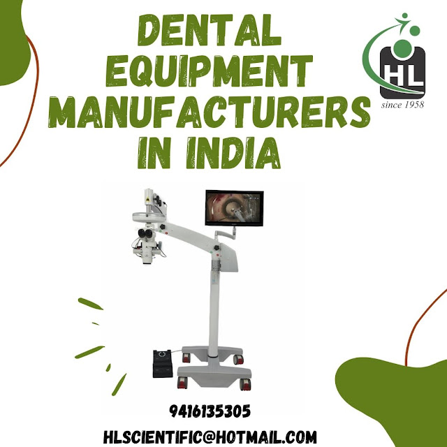 Dental Equipment Manufacturers In India | Hlscientificind