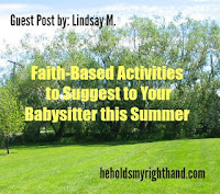 http://www.heholdsmyrighthand.com/2015/06/guest-post-faith-based-activities-to.html