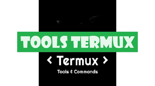 Tools Termux