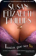 Tenías que ser tú, de Susan Elizabeth Phillips