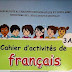 Le nouveau cahier d'activités de français 3 AP