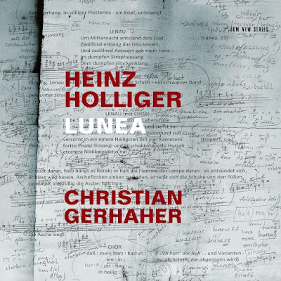 Lunea Heinz Holliger Christian Gerhaher Album
