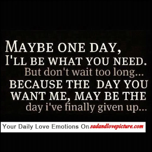 maybe one day, 