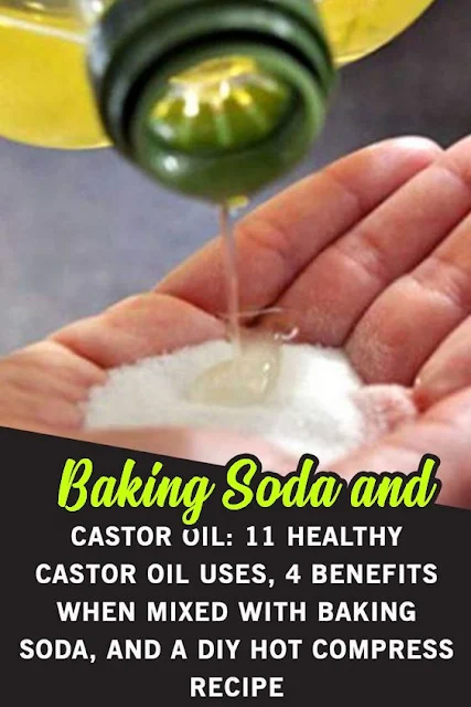 Baking Soda And Castor Oil: 11 Healthy Castor Oil Uses, 4 Benefits When Mixed With Baking Soda, And A DIY Hot Compress Recipe