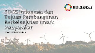 SDGS Indonesia dan Tujuan Pembangunan Berkelanjutan untuk Masyarakat