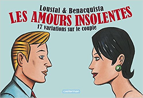 les amours insolentes loustal benacquista