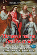 . “Homem e mulher Deus os Criou”, [foto] de autoria do Pe.