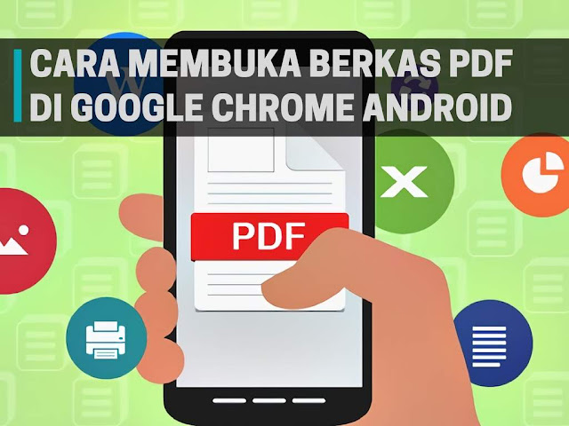 Cara Membuka File PDF di Google Chrome Android