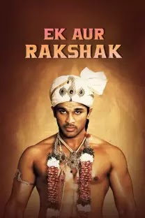 Ek aur Rakshak (Hindi Dubbed)- movieshub4u