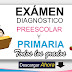 Examen Diagnostico para Preescolar y Primaria todo los Grados