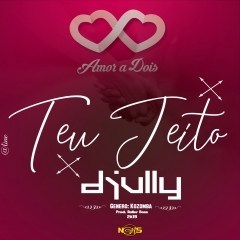 (Kizomba) Djully - Teu Jeito (2019)