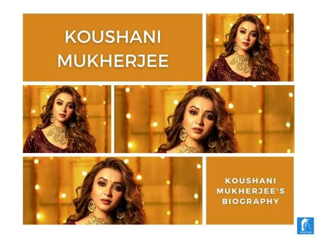 Koushani Mukherjee Biography