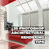  20 Photoshop Architectural Rendering Tips