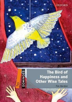  The Bird of Happiness and Other Tales by Tim Herden