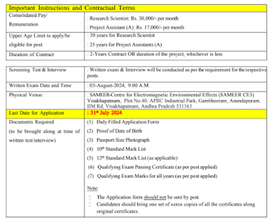 SAMEER Recruitment 2024 Notification for 101 Posts   The Society for Applied Microwave Electronics Engineering & Research (SAMEER) is offering opportunities for Research Scientists, Project Assistants, Project Technicians, and Senior Research Scientist positions with a total of 101 posts. The SAMEER Recruitment 2024 selection process for the above vacancies is a Written Test and interview. The application process started on 27th July 2024 Interested candidates can apply until 12th August 2024.  SAMEER Recruitment 2024 – Overview: Organization Name	:Society for Applied Microwave Electronics Engineering & Research (SAMEER)  Post Name	:Research Scientist, Project Assistant, Project Technician, Senior Research Scientist  No.of Posts	:101  Application Start Date	:27th July 2024 (Started)