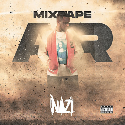 Nazi - Ar (Mixtape) |Download MP3