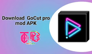 GoCut - effect video editor mod APK without watermark free download