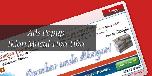 Ads Popup - Iklan Yang Muncul Tiba-tiba