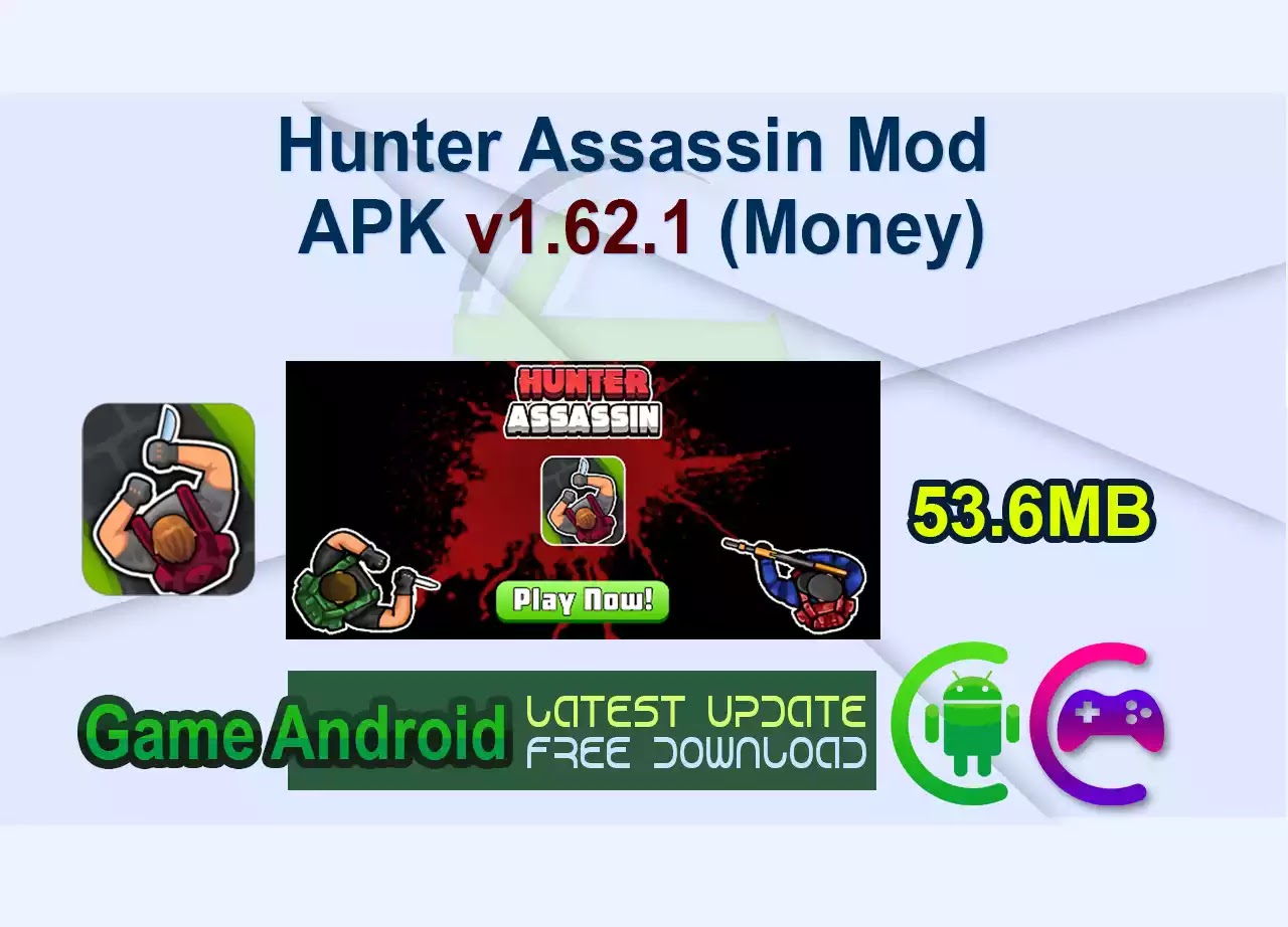 Hunter Assassin Mod APK v1.62.1 (Money) 4 Hunter Assassin Mod APK v1.62.1 (Money)