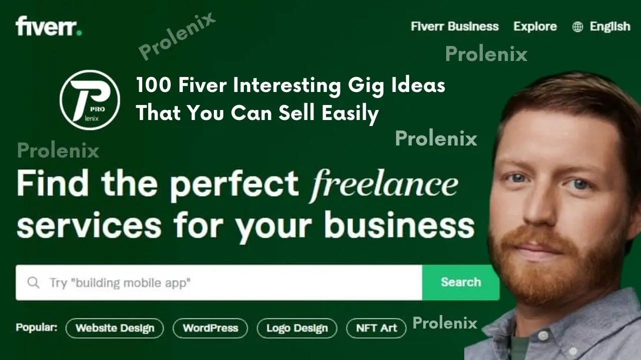 100 Fiver Interesting Gig Ideas That You Can Sell Easily - Prolenix