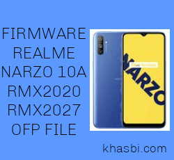 Firmware Realme Narzo 10A (RMX2020, RMX2027)