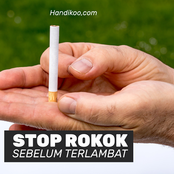 Alasan Mengapa Kamu Harus Berhenti Merokok