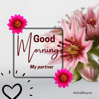 Good-Morning-My-Partner