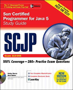 SCJP Sun Certified Programmer for Java 5 Study Guide (Exam 310-055)