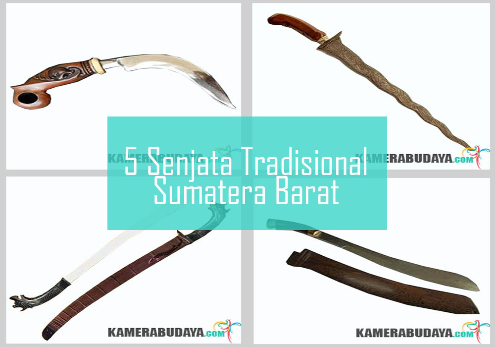 Inilah 5 Senjata Tradisional Dari Sumatera Barat - Kamera 