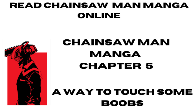 read chainsaw man manga chapter 5 A Way to Touch Some Bo#bs online in high quality