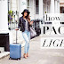 5 Tips on How to Travel Light