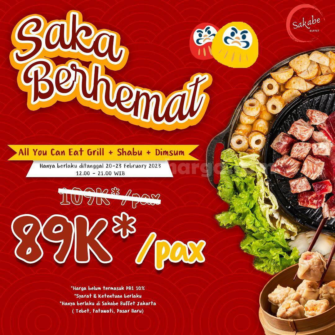 Promo SAKABE BUFFET Promo SAKA BERHEMAT only Rp. 89K*/pax