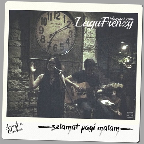 Download Lagu Agustin Oendari - Selamat Pagi Malam