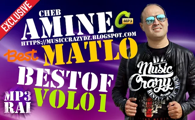 Cheb Amine Matlo Best Of 2019 Vol 01