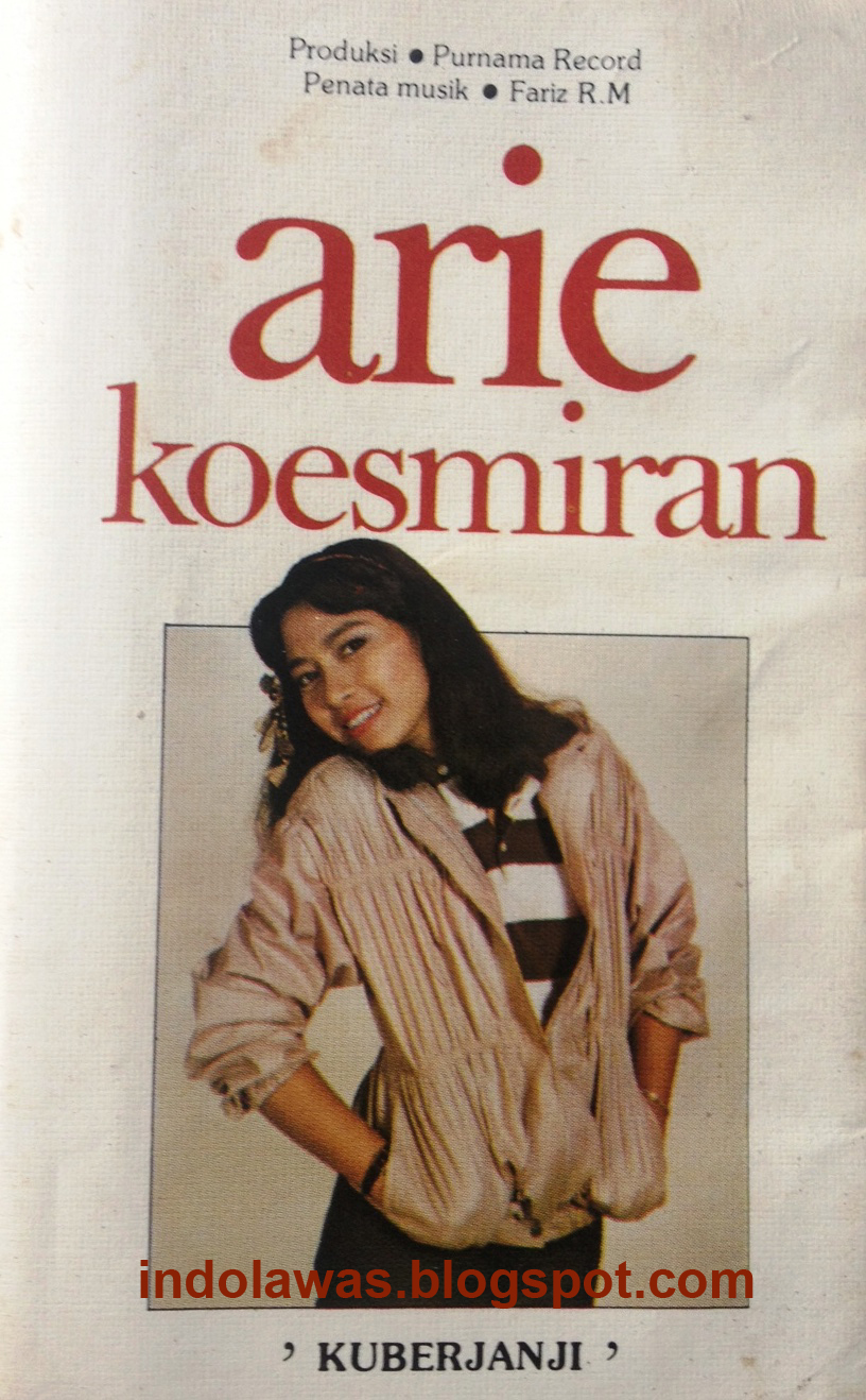 Indolawas: Arie Koesmiran - Kuberjanji