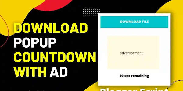 How to add Popup Download countdown timer with ads on Blogger