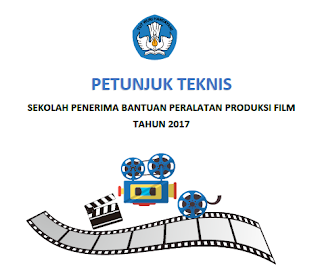 Maksud dan Tujuan Pemberian Bantuan Peralatan Produksi Film Tahun 2017 Sekolah