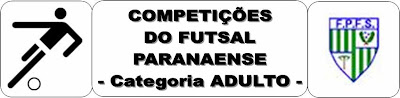 Resultado de imagem para FUTSAL - PARANAENSE  OURO / PRATA / FEMININO / BRONZE- LOGOS