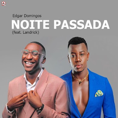 Edgar Domingos & Landrick - Noite Passada