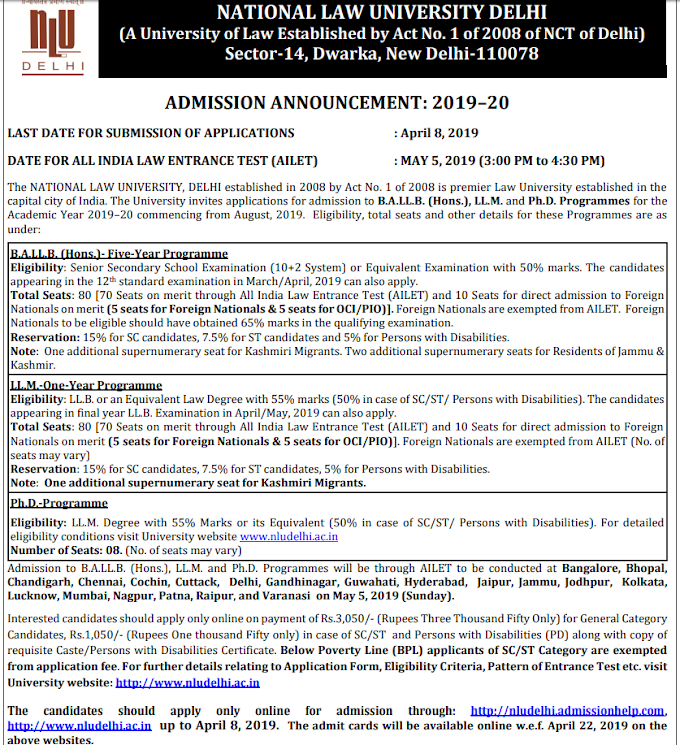 NLU Delhi,  invites applications for admission to B.A.LL.B. (Hons.), LL.M. and Ph.D. Programmes for the Academic Year 2019–20