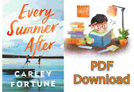 Every Summer After by Carley Fortune PDF Download