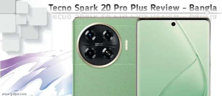 Tecno Spark 20 Pro Plus Review