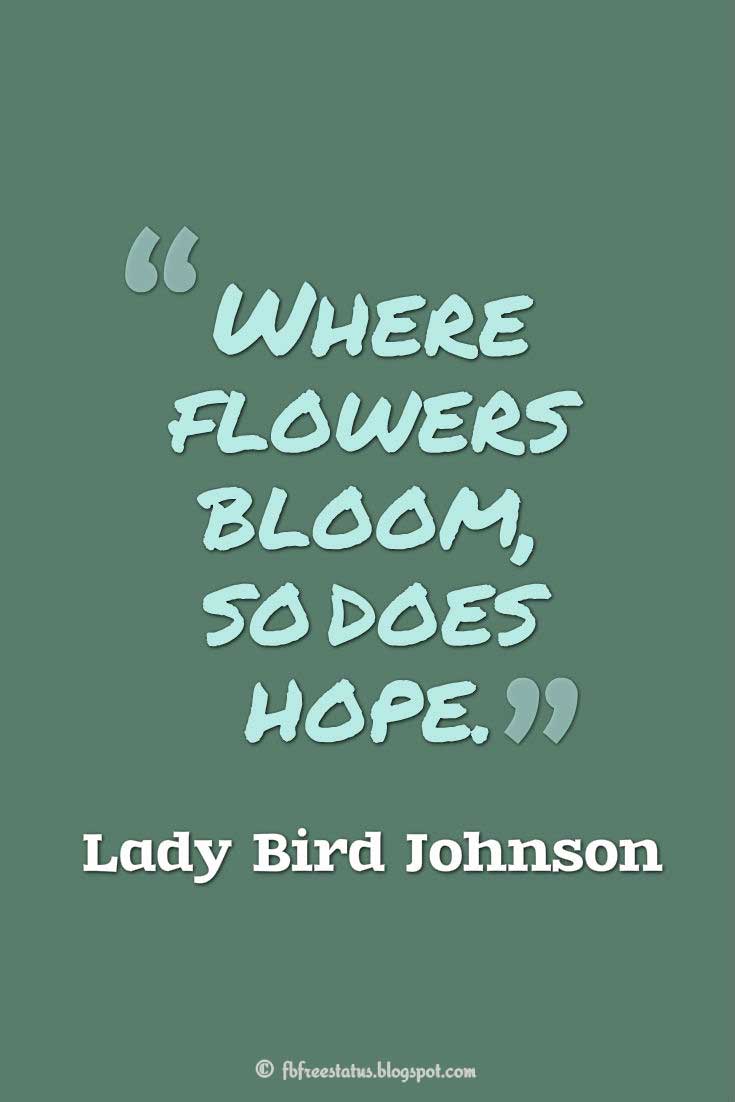 Happy Easter Wishes, "Where flowers bloom, so does hope." ― Lady Bird Johnson